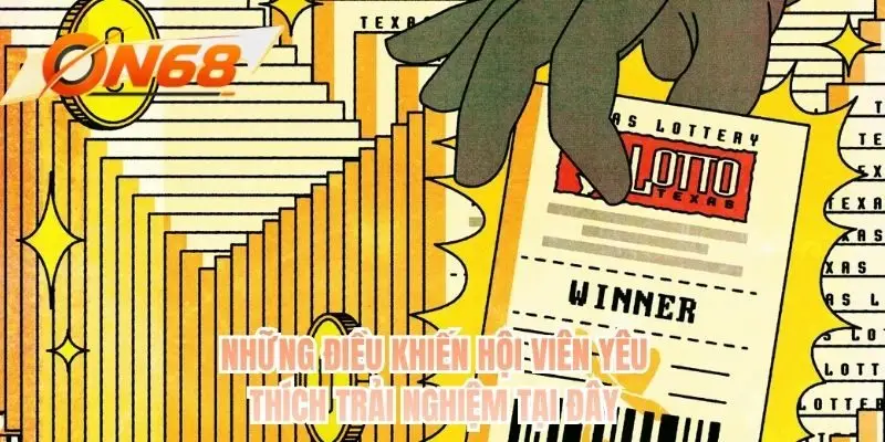 Những điều khiến hội viên yêu thích trải nghiệm tại đây